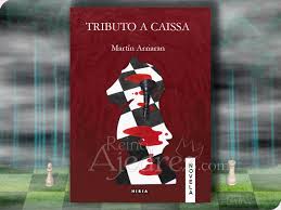 Martín Arriaran mezcla novela histórica, intriga policíaca y ajedrez.