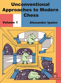 Unconventional Approaches to Modern Chess. 2100000043521