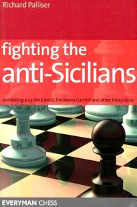 Fighting the Anti-Sicilians. 9781857445206