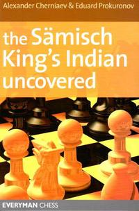 The Sämisch King´s Indian uncovered. 9781857445404