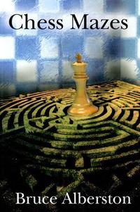 Chess mazes