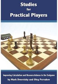 Studies for Practical Players. 9781888690644