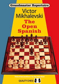 Grandmaster repertoire 13 - The Open Spanish (paperback). 9781907982446