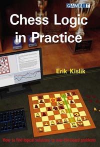Chess Logic in Practice. 9781911465300