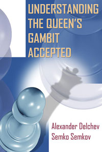 Understanding the Queen's Gambit Accepted. 9786197188059