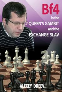 Bf4 in the Queen's Gambit and the Exchange Slav. 9786197188080