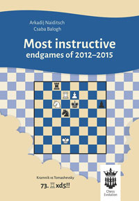 Most instructive endgames of 2012-2015. 9788394429010