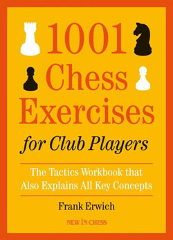 1001 Chess Exercises for Club Players. 978905691819451895