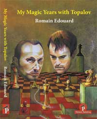 My Magic Years with Topalov. 9789492510440