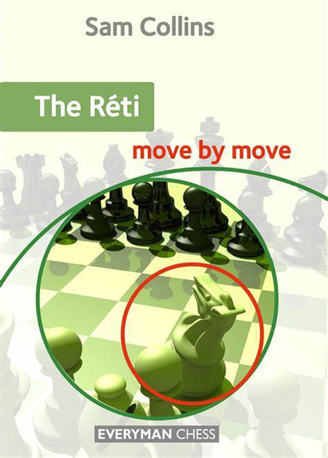 Move by move: The Reti. 9781781944400