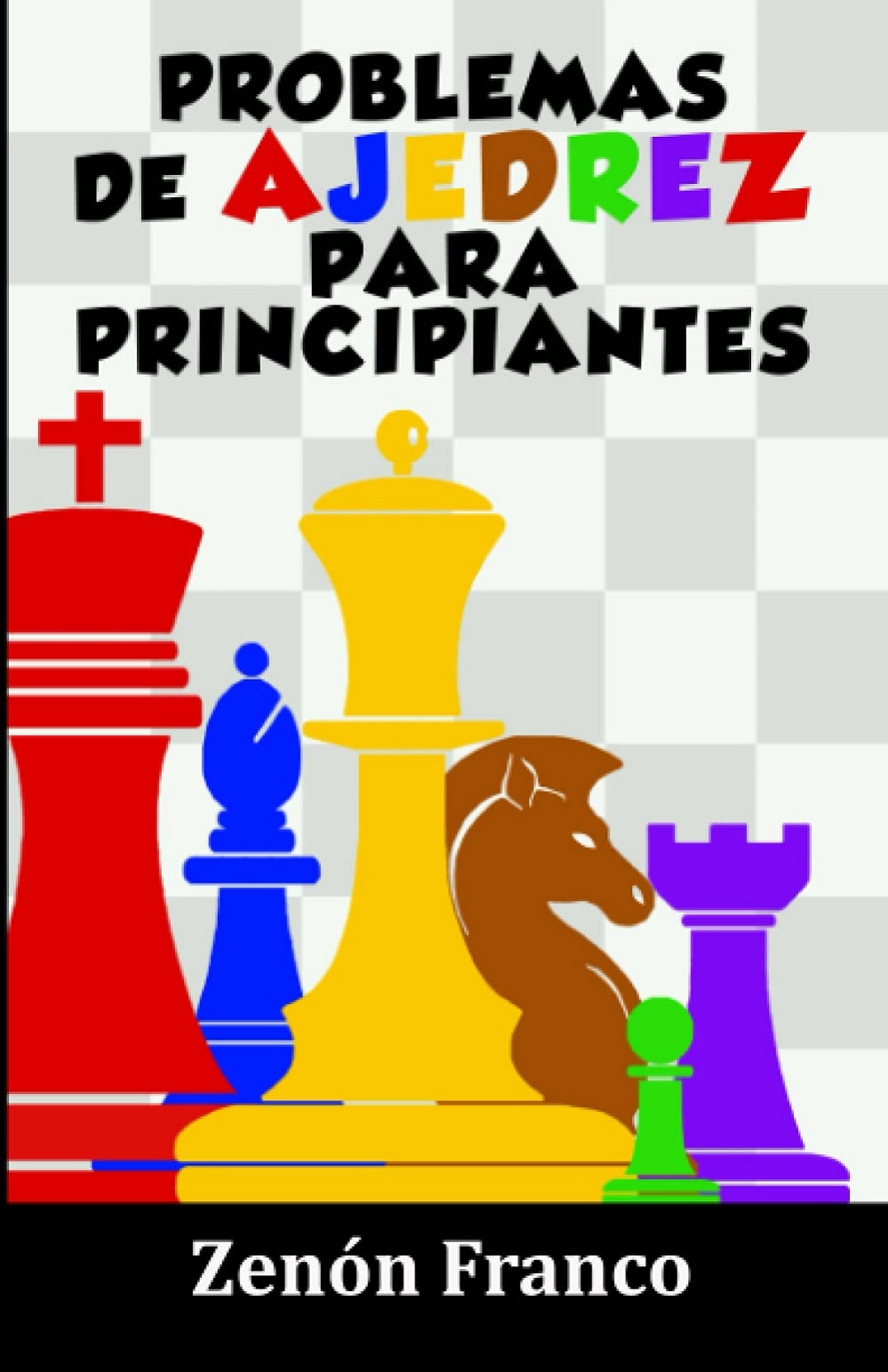 Problemas de ajedrez para principiantes. 9788409294305