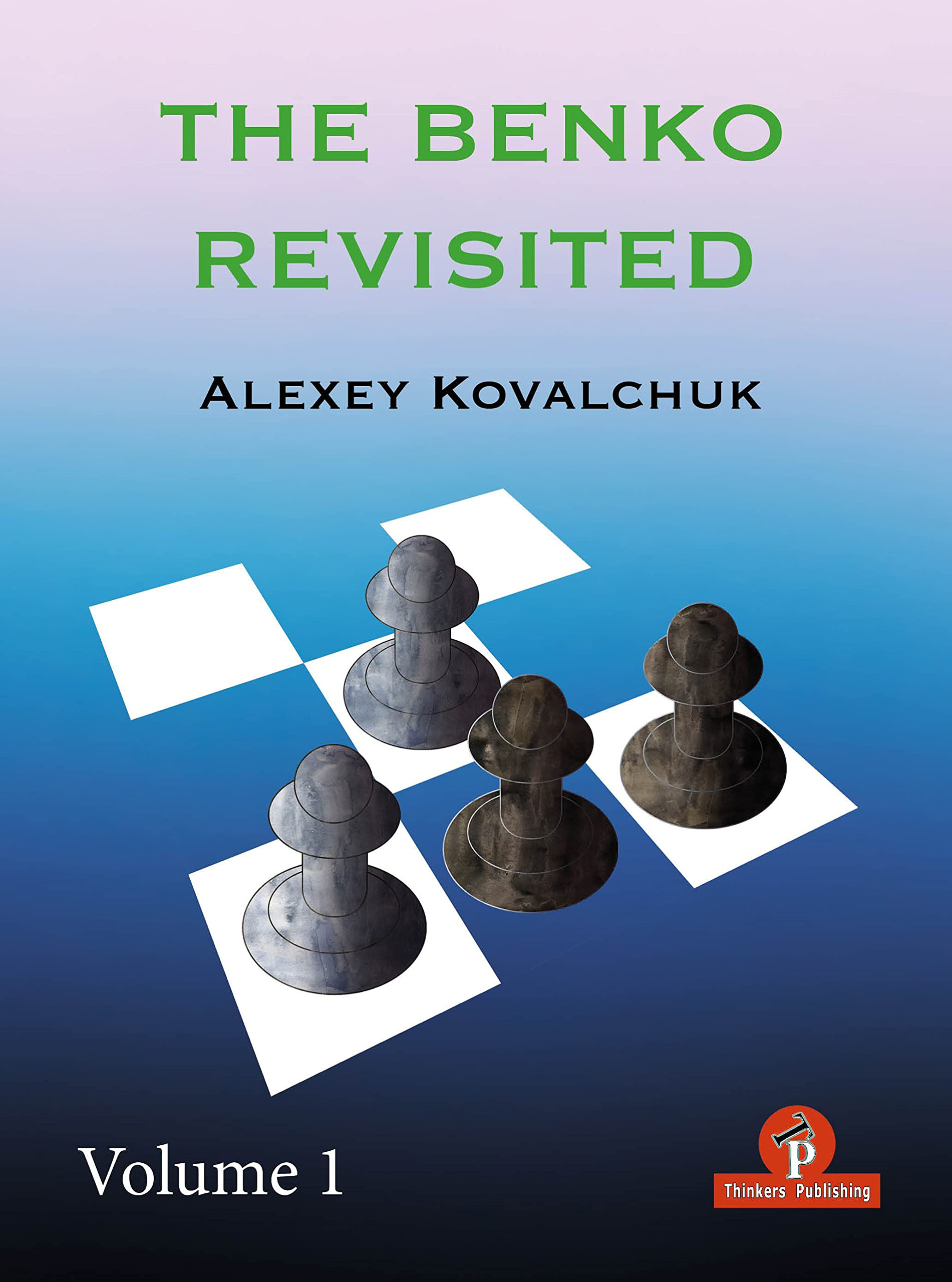 The Benko Revisited Vol. 1. 9789464201468