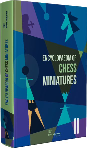 Encyclopedia of chess miniatures II. 9788672971224