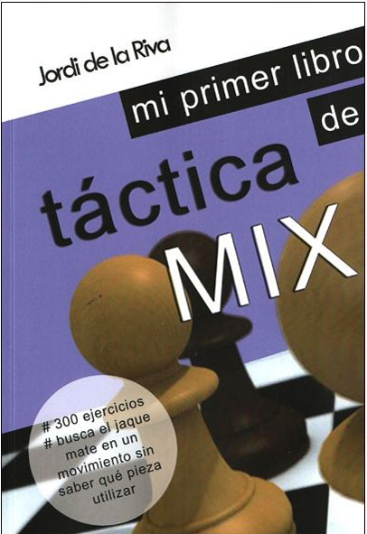 Mi primer libro de táctica mix. 9788409145522