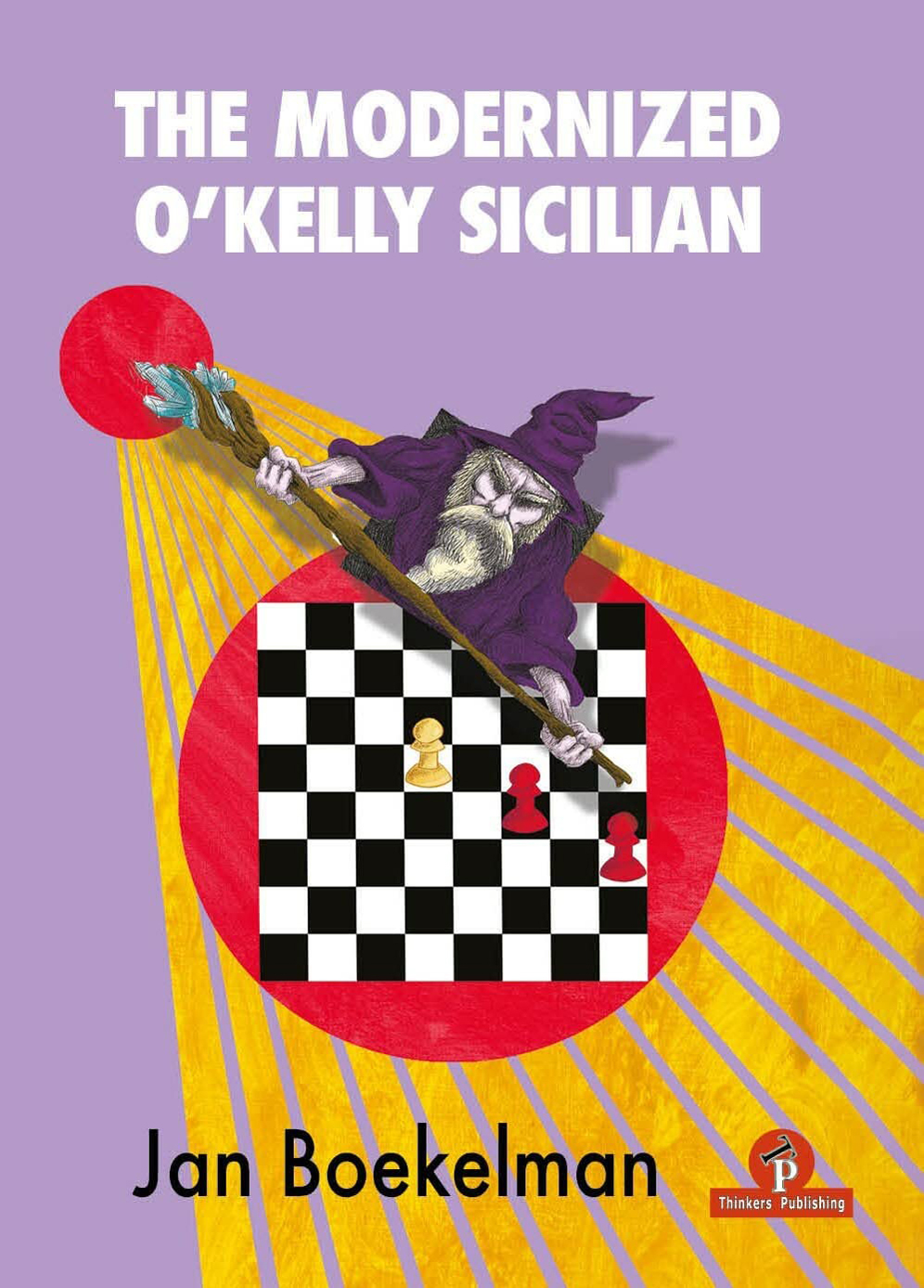 The Modernized O'Kelly Sicilian. 9789464201666