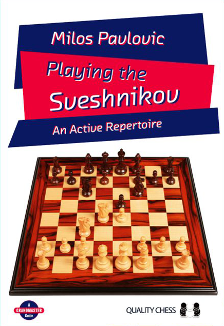 Playing the Sveshnikov - A Grandmaster Guide