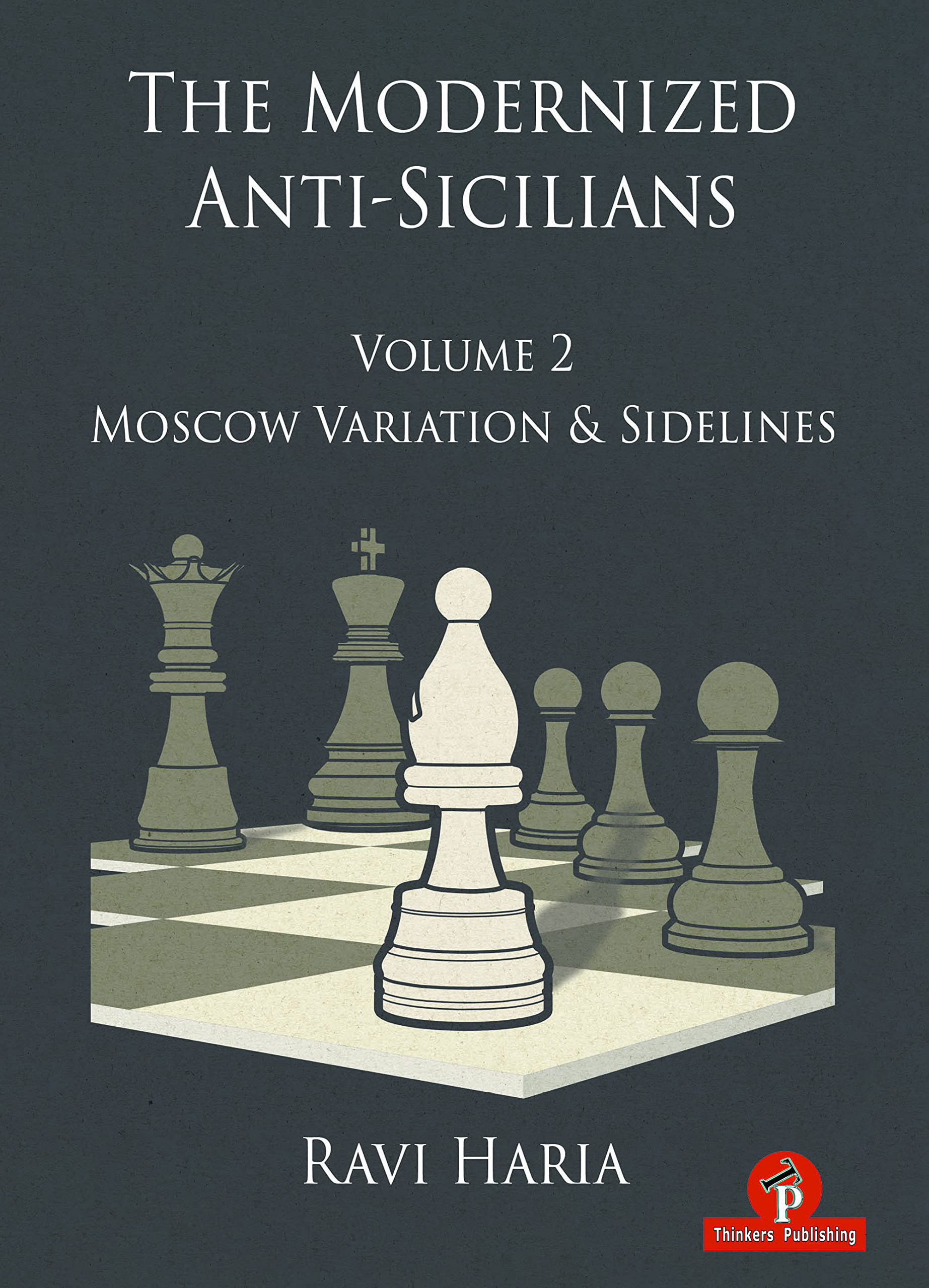 The Modernized Anti-Sicilians Volume 2. 9789464201871