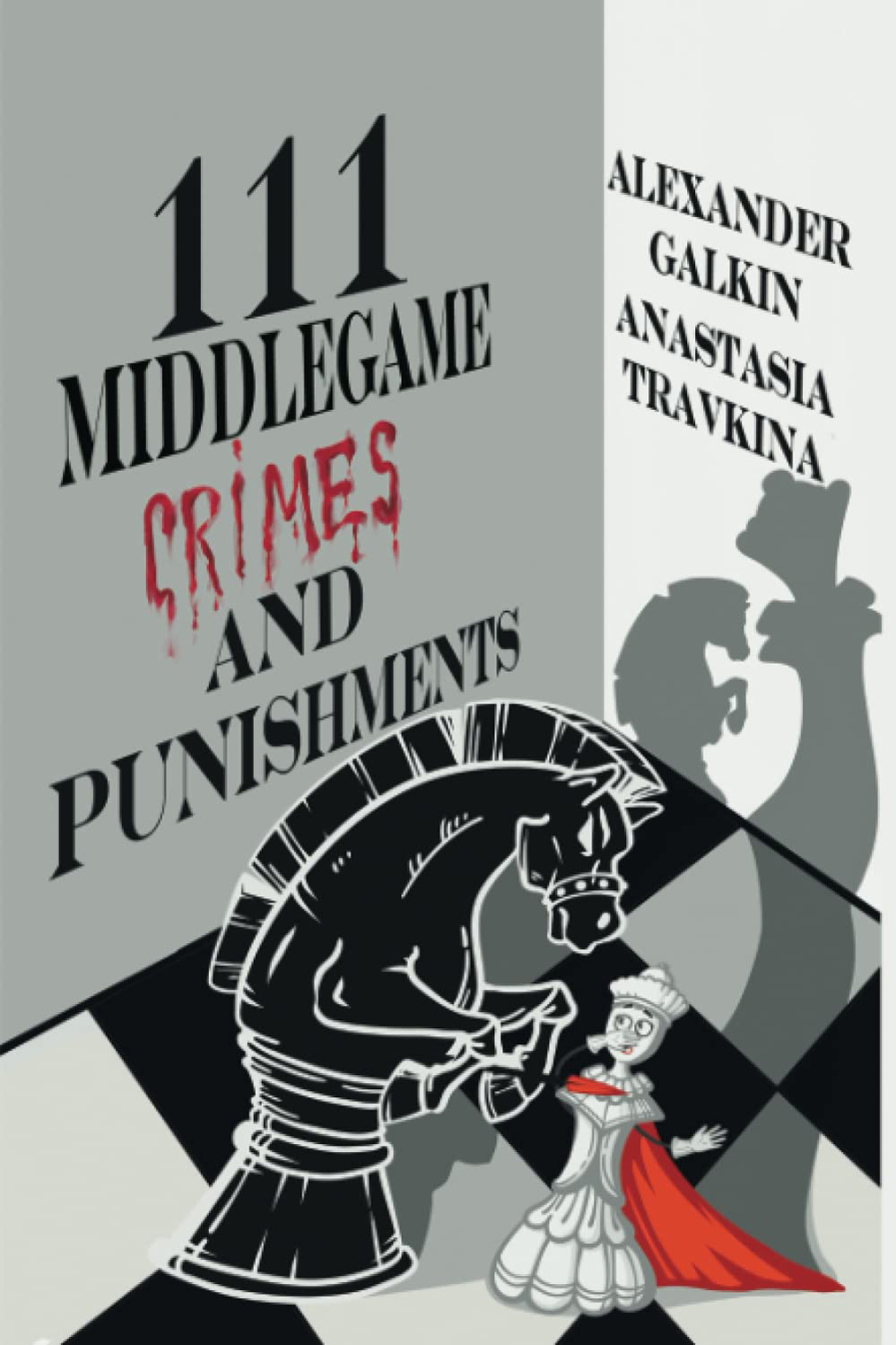 111 Middlegame  crimes and punishments
