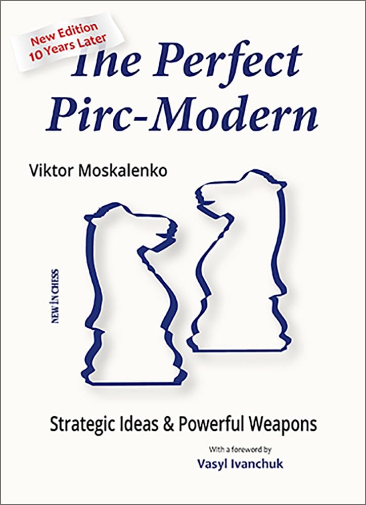 The perfect Pirc-Modern New edition 10 years