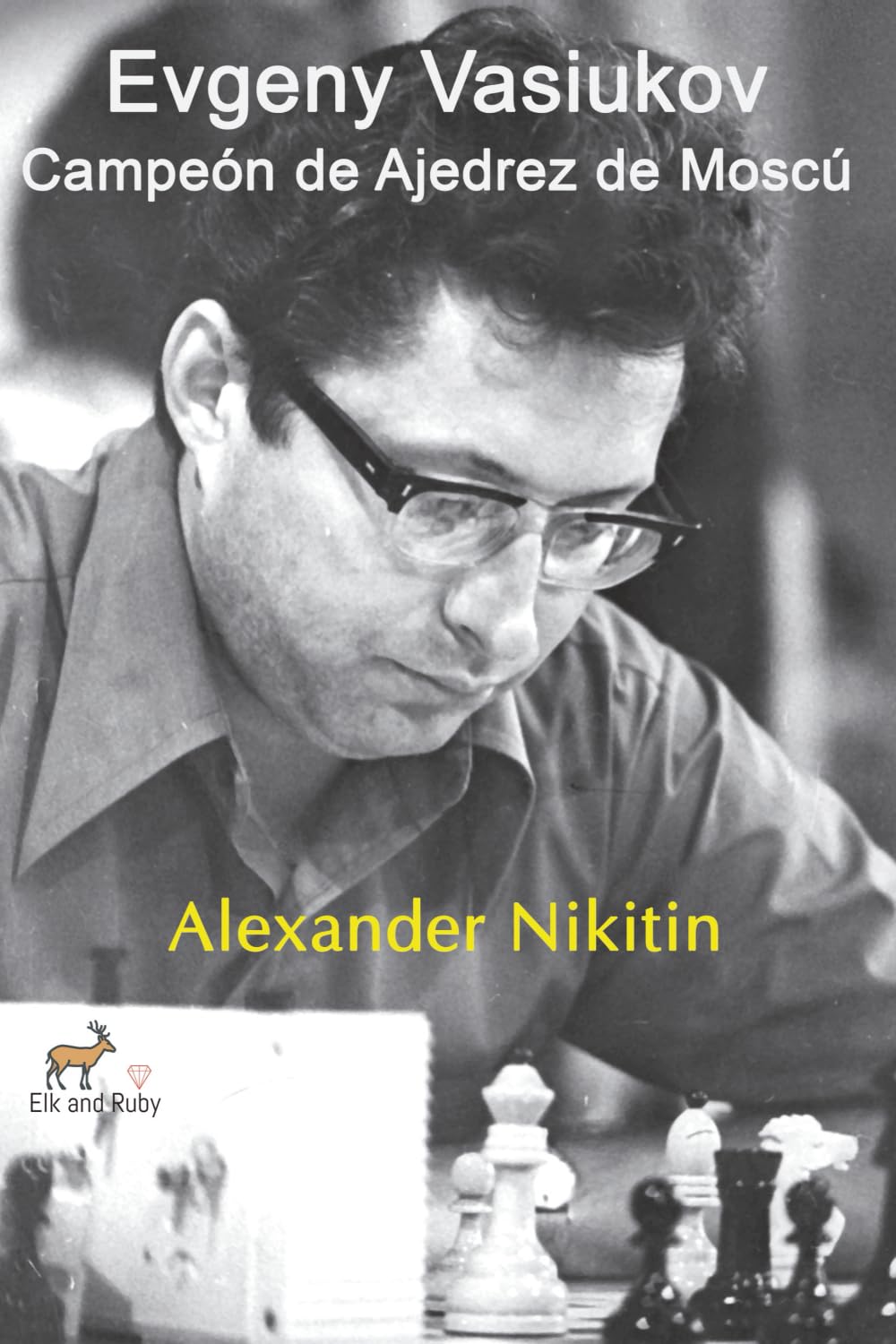 Evgeny Vasiukov. Campeón de ajedrez de Moscú