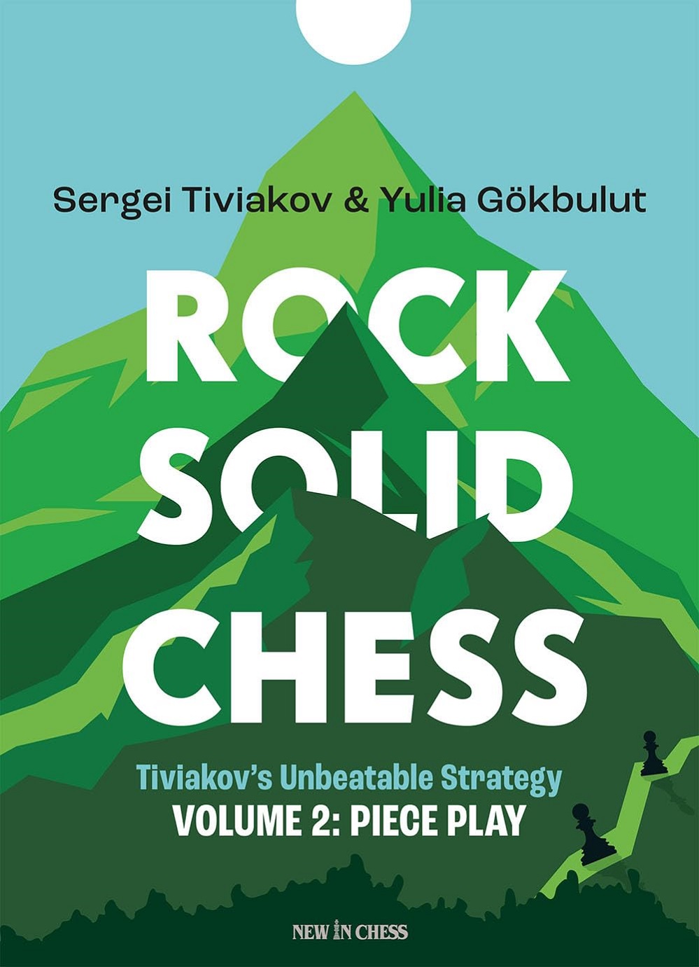 Rock Solid Chess. Volume 2. 9789083387703
