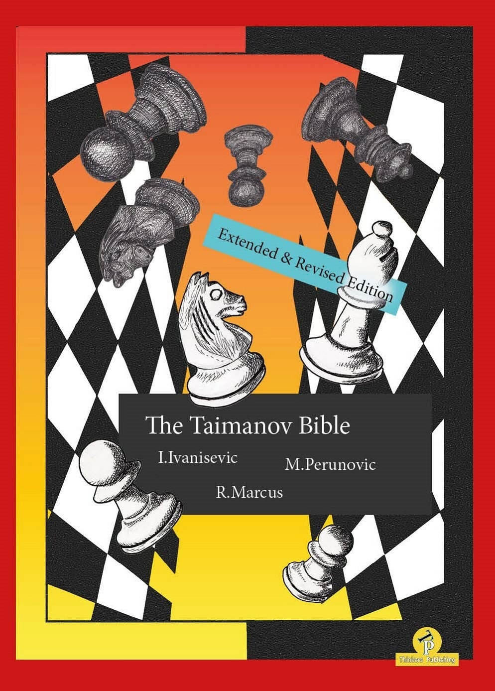 The Taimanov Bible Extended and Revised Edition. 9789464201703