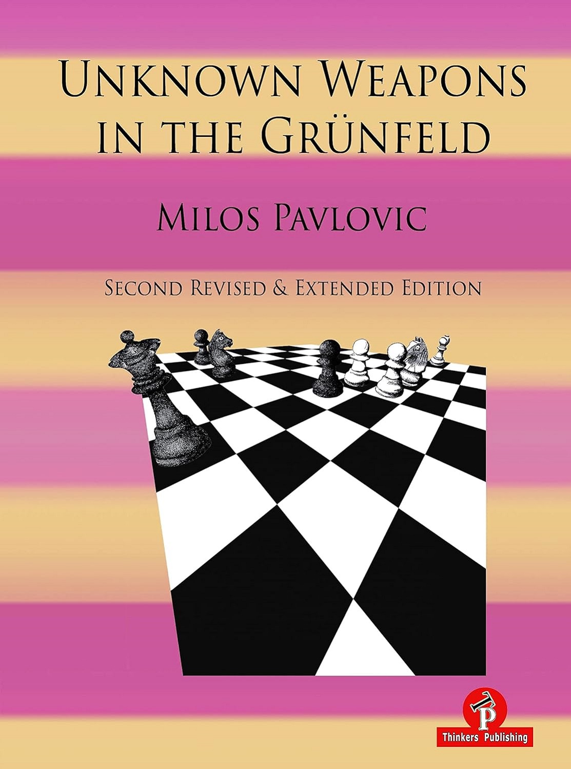 Unknown Weapons in the Grünfeld (Tapa dura) 2nd Revised and Extended Edition. 9789464201963