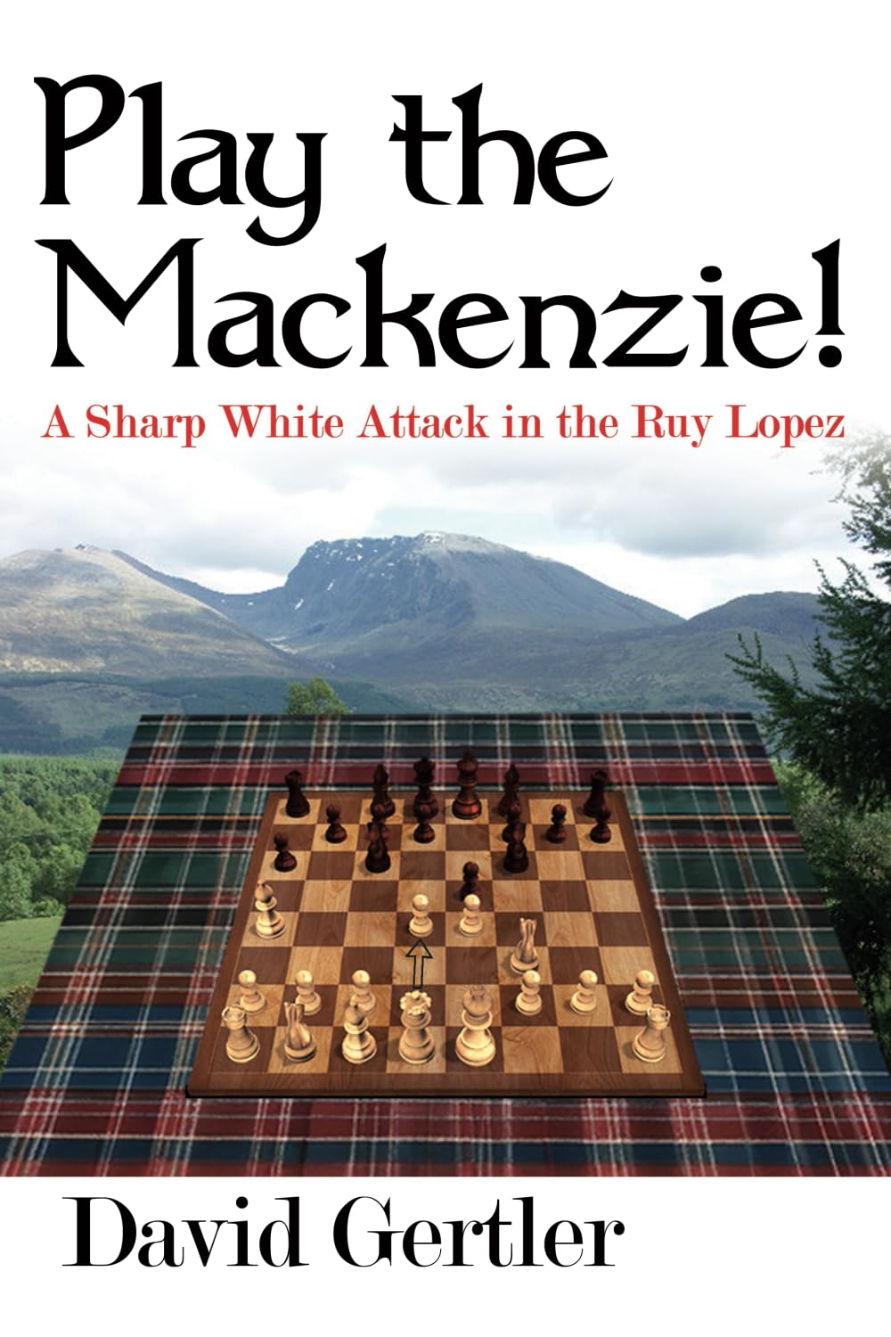 Play the Mackenzie! A Sharp White Attack in the Ruy Lopez