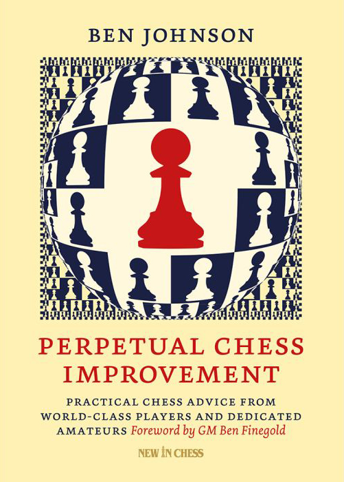 Perpetual Chess Improvement. 9789083336541