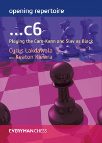 Opening Repertoire: ...c6: Playing the Caro-Kann and Slav as Black