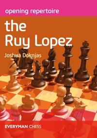 Opening Repertoire: The Ruy Lopez. 9781781945414