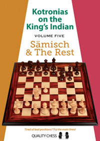 Kotronias on the King´s Indian. Vol. 5: Sämisch and The Rest. 9781784830359
