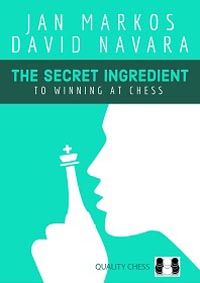 The Secret ingredient ot winning at chess (hardback)