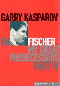 G. Kasparov on my great predecessors IV
