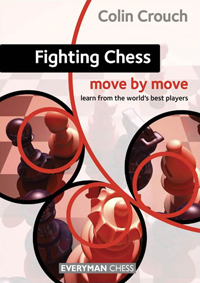 Move by move: The Fighting chess. 9781857449938