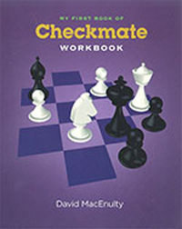 My first book of checkmate WORKBOOK. 9781888690163