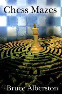 Chess mazes