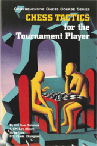 Chess tactics for the tournament player. 9781889323213