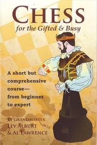 Chess for the gifted & busy