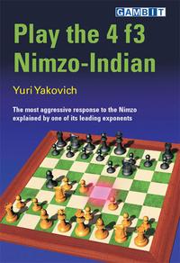 Play the 4.f3 Nimzo-Indian. 9781904600169