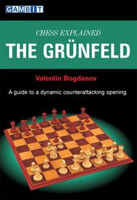 Chess explained: the Grünfeld. 9781906454067