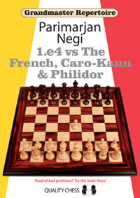 Grandmaster Repertoire - 1.e4 vs the French, Caro-Kann and Philidor