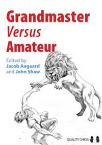 Grandmaster vs.amateur