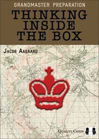 Grandmaster Preparation - Thinking Inside the Box (hardcover)