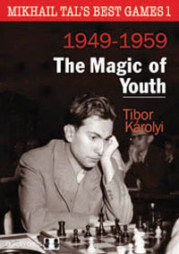 Mikhail Tal´s best games 1 - The magic of youth