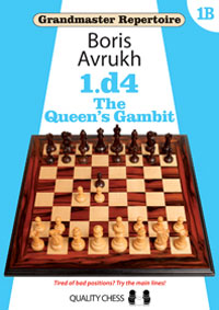 Grandmaster repertoire 01B - The Queen's Gambit (paperback). 9781907982903