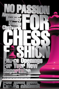 No Passion for Chess Fashion