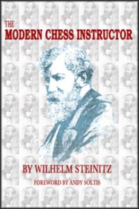 The Modern Chess Instructor: 21st Century Edition