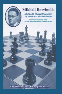Mikhail Botvinnik. 6th world chess champion. 9781949859164