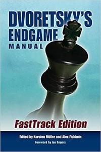 Dvoretsky's Endgame Manual (FastTrack Edition). 9781949859331